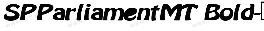 SPParliamentMT Bold字体转换